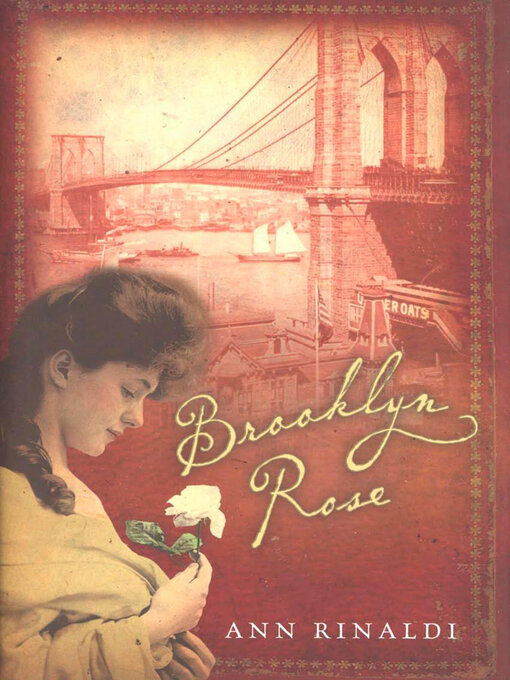 Title details for Brooklyn Rose by Ann Rinaldi - Available
